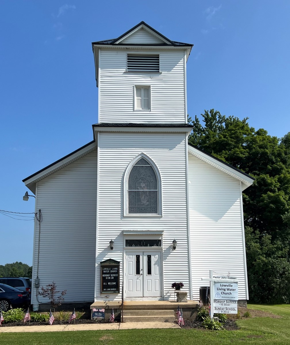 Lowville Living Water Church 13427 Route 8, Wattsburg PA, 16442